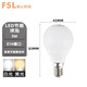 FSL Foshan Lighting LED Bulb Super Bright High Color Rendering Energy-Saving Bulb Lighting Source E14 Small Screw 3W White Light 6500K