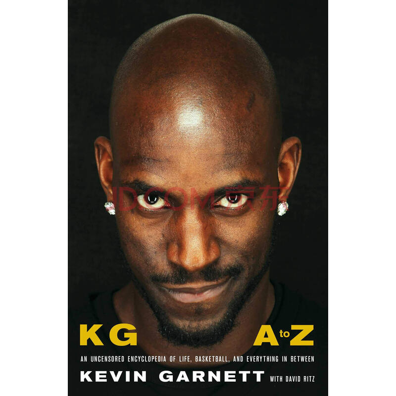 凯文·加内特自传 kg: a to z 英文原版 kevin garnett
