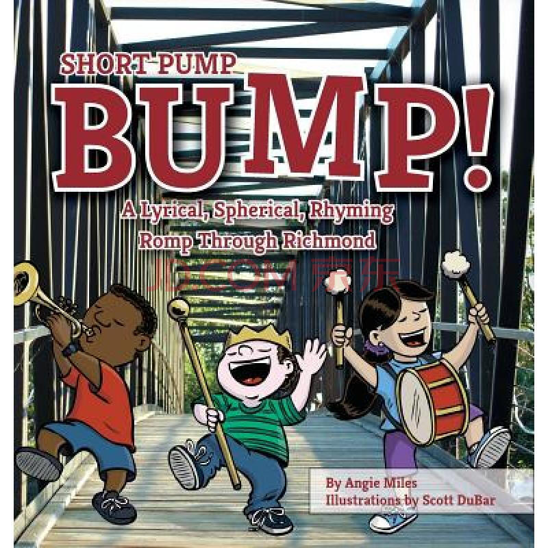 预订short pump bump!: a lyrical, spherical, rhym.