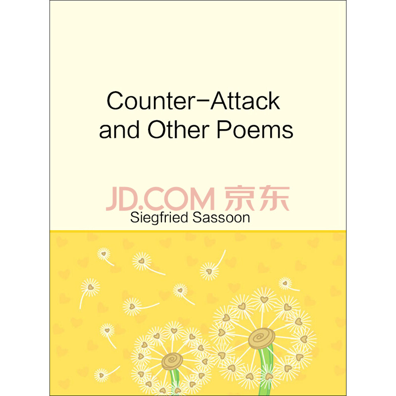 《Counter-Attack And Other Poems》(Siegfried Sassoon)电子书下载、在线阅读、内容简介、评论 – ...