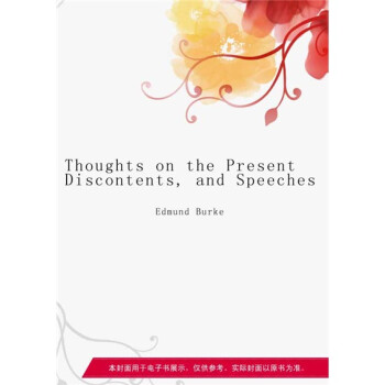 Thoughts on the Present Discontents, and Speeches
