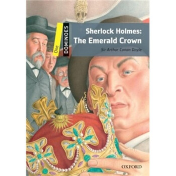 Dominoes Second Edition Level 1: Sherlock Holmes The Emerald Crown (Book+CD) Ħ˹ [ƽװ] [ŵƶϵ ڶ һĦ˹̽:ʹڣ鸽Multi-ROM װ]