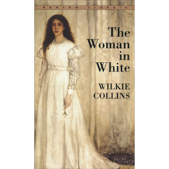Bantam Classics 经典系列：白衣女人 英文原版 经典名著 The Woman in White