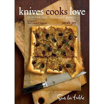 Knives Cooks Love: How to Buy, Sharpen, and ...