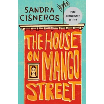 The House On Mango Street 芒果街上的小屋英文原版进口故事书 Sandra Cisneros 桑德拉 西斯内罗斯 摘要书评试读 京东图书