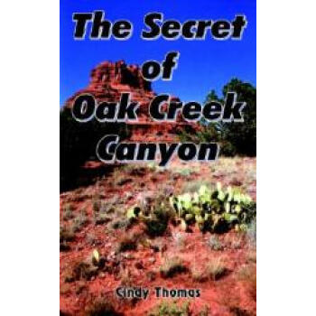 【】The Secret of Oak Creek Canyon