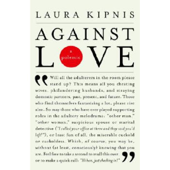 【】Against Love: A Polemic