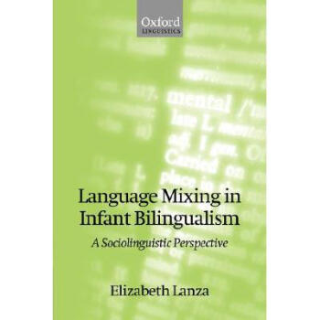 Language Mixing in Infant Bilingualism: A So...