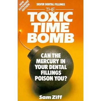 【预订】silver dental fillings: the toxic