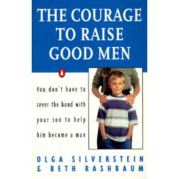 【】The Courage to Raise Good Men
