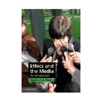【】Ethics and the Media: A