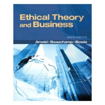 【】Ethical Theory and Business