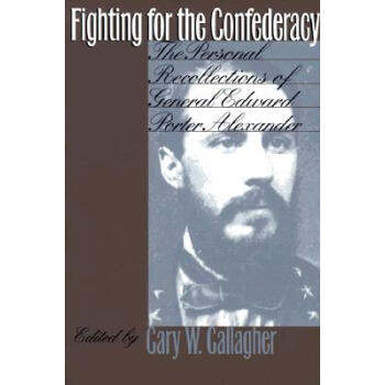 【】Fighting for the Confederacy: Th word格式下载