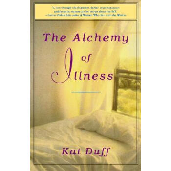 【】The Alchemy of Illness pdf格式下载