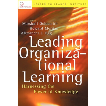【】Leading Organizational Learning: