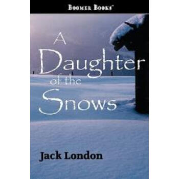 【】A Daughter of the Snows epub格式下载