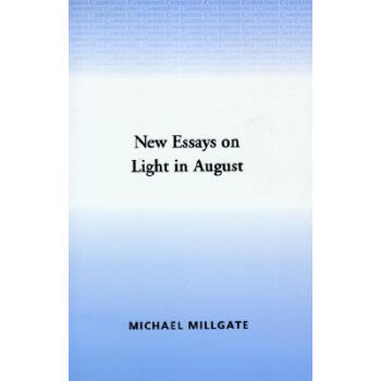 【】New Essays on Light in August