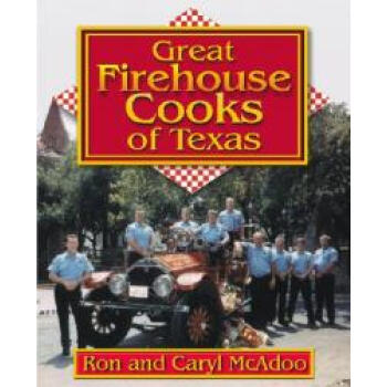 【】Great Firehouse Cooks of Texas