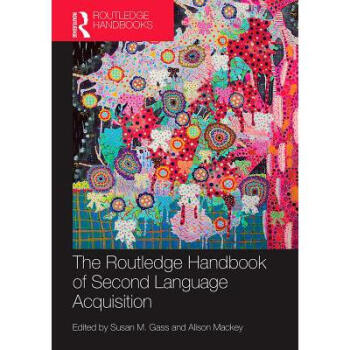 The Routledge Handbook of Second Language Ac...