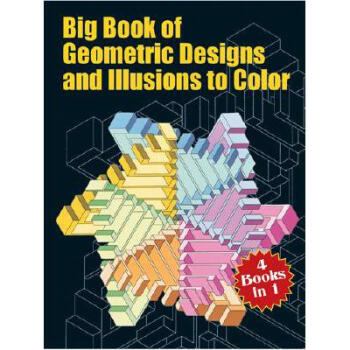 Big Book of Geometric Designs and Illusions ...