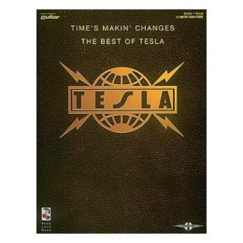 【】Tesla: Time's Makin Changes: The Best of