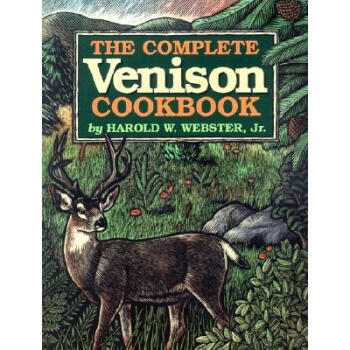 【】The Complete Venison Cookbook