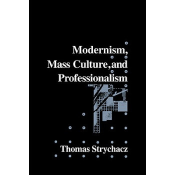 【】Modernism, Mass Culture and