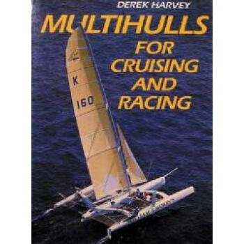【】Multihulls for Cruising and