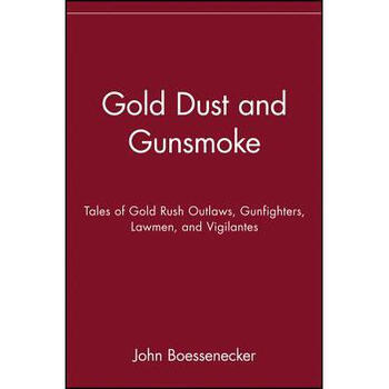 gold dust and gunsmoke