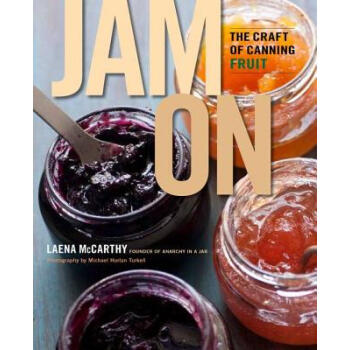 【】Jam on: The Craft of Canning txt格式下载