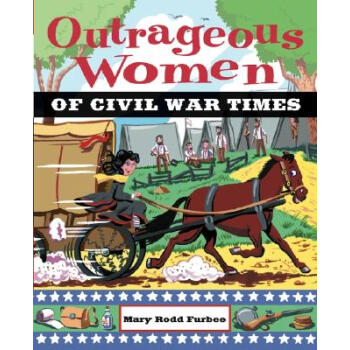 【】Outrageous Women Of Civil War