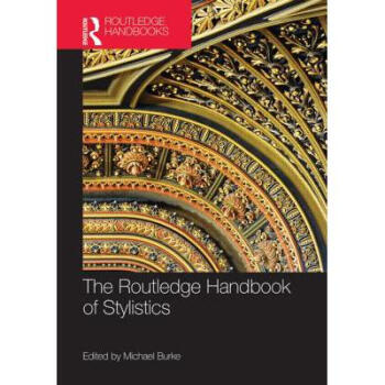 The Routledge Handbook of Stylistics