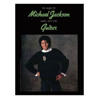 【】The Music of Michael Jackson Made Easy txt格式下载