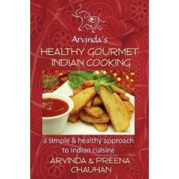 【】Healthy Gourmet Indian Cooking