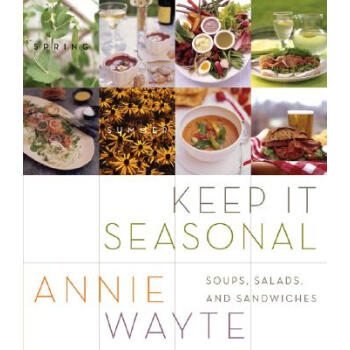 【】Keep It Seasonal: Soups, Salads,