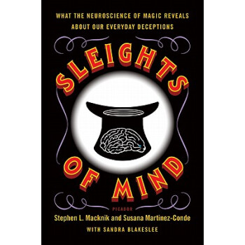 【】Sleights of Mind: What the Neuroscience