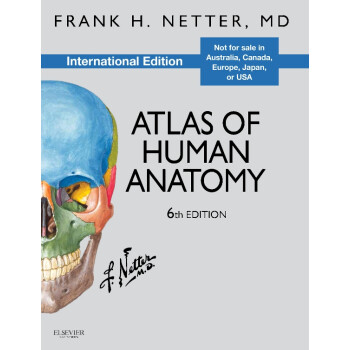 Atlas of Human Anatomy, International Edition人体解剖学图谱，国际 