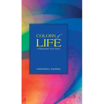 Colors of Life: A Passionate Love Story