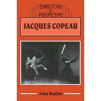 Jacques Copeau: - Jacques Copeau