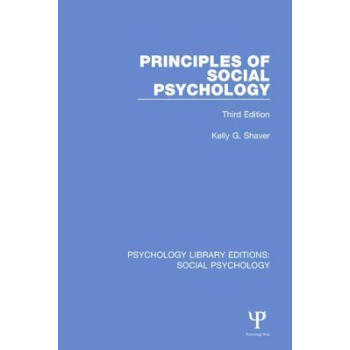 Principles of Social Psychology: Third Edition