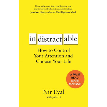 ɿܣרע ӢĽԭ /Indistractable: How to Control Your Attention and Choose Your Life [ƽװ]