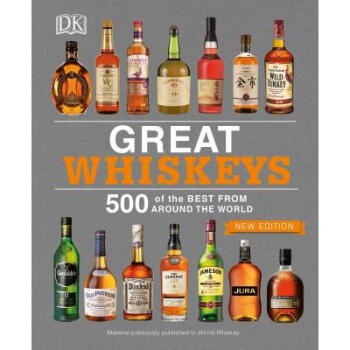 Great Whiskeys: 500 of the Best from Around ...