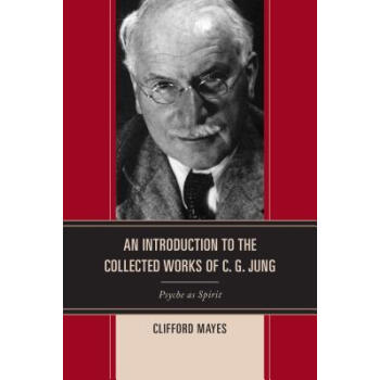 An Introduction to the Collected Works of C. G.