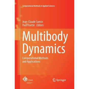 Multibody Dynamics: Computational Methods and A