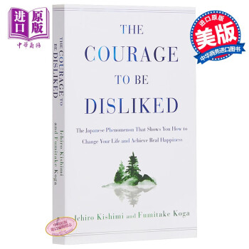 被讨厌的勇气英文原版the Courage To Be Disliked 摘要书评试读 京东图书