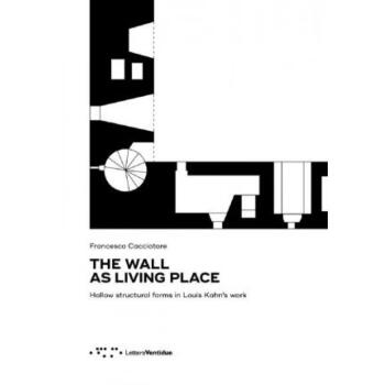 Wall as Living Place: Hollow Structural Form...