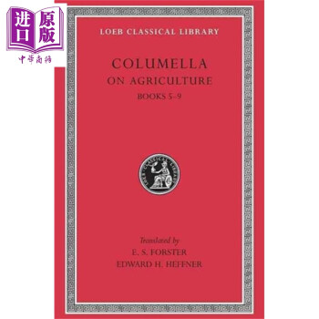 科鲁迈拉 论农业 卷2 洛布古典丛书 原文拉英对照版 On Agriculture Volume II 英文原版 Columella 哲学