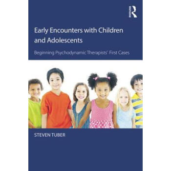 Early Encounters with Children and Adolescents: