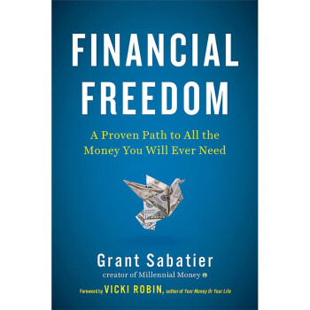 财务自由 千禧货币 博客创始人grant Sabatier 英文原版financial Free 摘要书评试读 京东图书