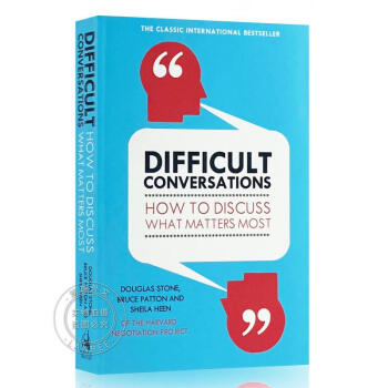 高难度谈话 英版 Difficult Conversations: How to Discus...